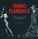 Image for Tango and Flamenco : The Obsession of Dance
