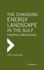 Image for The Changing Energy Landscape in the Gulf