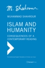 Image for Islam and Humanity - Consequences of a Contemporary Reading: First Authorized English Translation of Al-Islam Wa-I-Insan