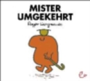 Image for Mr Men und Little Miss : Mister Umgekehrt