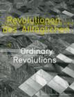 Image for Ordinary revolutions  : contemporary Latin American art