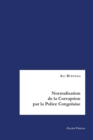 Image for Normalisation de la Corruption par la Police Congolaise : Analyse des Causes et des Strategies de Lutte contre la Corruption