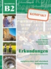 Image for Erkundungen : Kompakt Kurs- und Arbeitsbuch B2 mit CD