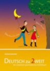 Image for Deutsch zu 2weit - Ein romantisch-grammatisches Arbeitsbuch