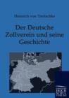 Image for Der Deutsche Zollverein und seine Geschichte
