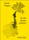 Image for Als Die Kinder Schliefen