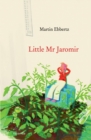 Image for Little Mr. Jaromir