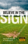 Image for Believe in the Sign