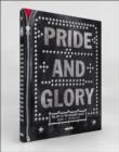 Image for Pride and glory  : the art of the rockers&#39; jacket