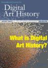 Image for International Journal for Digital Art History : Issue 1, 2015: What is Digital Art History?
