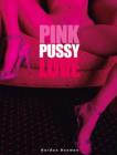 Image for Pink Pussy Love