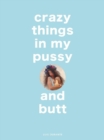Image for Crazy Things in my Pussy and Butt