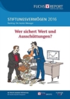 Image for Stiftungsvermogen 2016 - Ranking: Die besten Manager : Wer sichert Wert und Ausschuttungen?