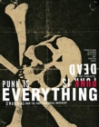 Image for Punk is dead  : punk is everything