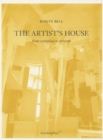 Image for The artist&#39;s house  : from workplace to artwork