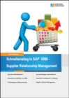 Image for Schnelleinstieg in SAP SRM - Supplier Relationship Management
