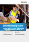 Image for Bedarfsplanung in der Produktion mit SAP PP