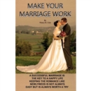 Image for Make Your Marriage Work.
