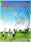 Image for 22 Children Party Games