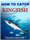 Image for How To Catch Kingfish