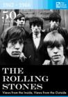 Image for 50 Years The Rolling Stones - 1962 - 1966: Essential anthology on The Rolling Stones and Rock&#39;n&#39;Roll history