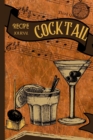 Image for Cocktail Recipe Journal : Cocktail Log Book - Mixologist Log Book