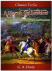 Image for March on London - Being a Story of Wat Tyler&#39;s Insurrection