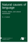 Image for Natural causes of language
