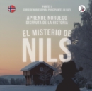 Image for El misterio de Nils. Parte 1 - Curso de noruego para principiantes. Aprende noruego. Disfruta de la historia.