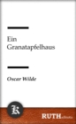 Image for Ein Granatapfelhaus