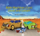 Image for Bible Machines: David and Goliath