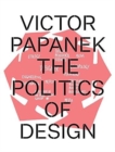 Image for Victor Papanek: The Politics of Design