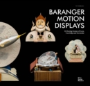 Image for Baranger motion displays  : 55 moving scenes of love, courtship and surrender