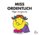 Image for Mr Men und Little Miss : Miss Ordentlich