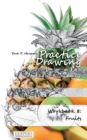 Image for Practice Drawing - Workbook 8 : Fruits