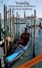 Image for Venedig - Der praktische Reisefuhrer fur Ihren Stadtetrip