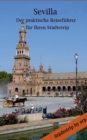 Image for Sevilla - Der praktische Reisefuhrer fur Ihren Stadtetrip