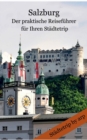 Image for Salzburg - Der praktische Reisefuhrer fur Ihren Stadtetrip
