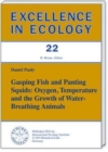 Image for Gasping Fish and Panting Squids : Oxygen, Temperature and the Growth of Water Breathing Animals