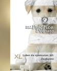 Image for Practica Dibujo - XL Libro de ejercicios 10 : Cachorro