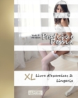 Image for Pratique Dessin - XL Livre d&#39;exercices 2 : Lingerie