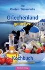 Image for Griechenland genie?en - Kochbuch : Rezepte und Geschichten