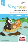 Image for Riverboat : Let&#39;s Build a Raft - Lasst uns ein Floss bauen: Bilingual Children&#39;s Picture Book English German