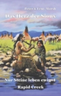 Image for Das Herz der Sioux : Nur Steine leben ewig - 1 - Rapid Creek