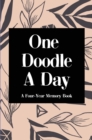 Image for One Doodle A Day : A Four-Year Memory Book, Hardcover