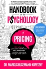 Image for Handbook on the Psychology of Pricing : 100+ effects on persuasion and influence every entrepreneur, marketer and pricing manager needs to know