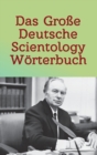Image for Das Grosse Deutsche Scientology Woerterbuch