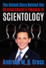Image for Untold Story Behind the US Government&#39;s Takeover of Scientology