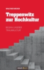Image for Treppenwitz zur Hochkultur