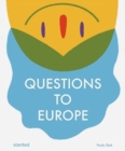 Image for Questions to Europe